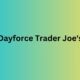 Dayforce Trader Joe's