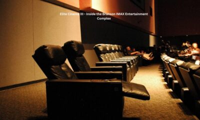 Elite Cinema III - Inside the Branson IMAX Entertainment Complex