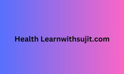 Health Learnwithsujit.com