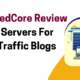 DedicatedCore.com Review – Best Servers For High-Traffic Blogs