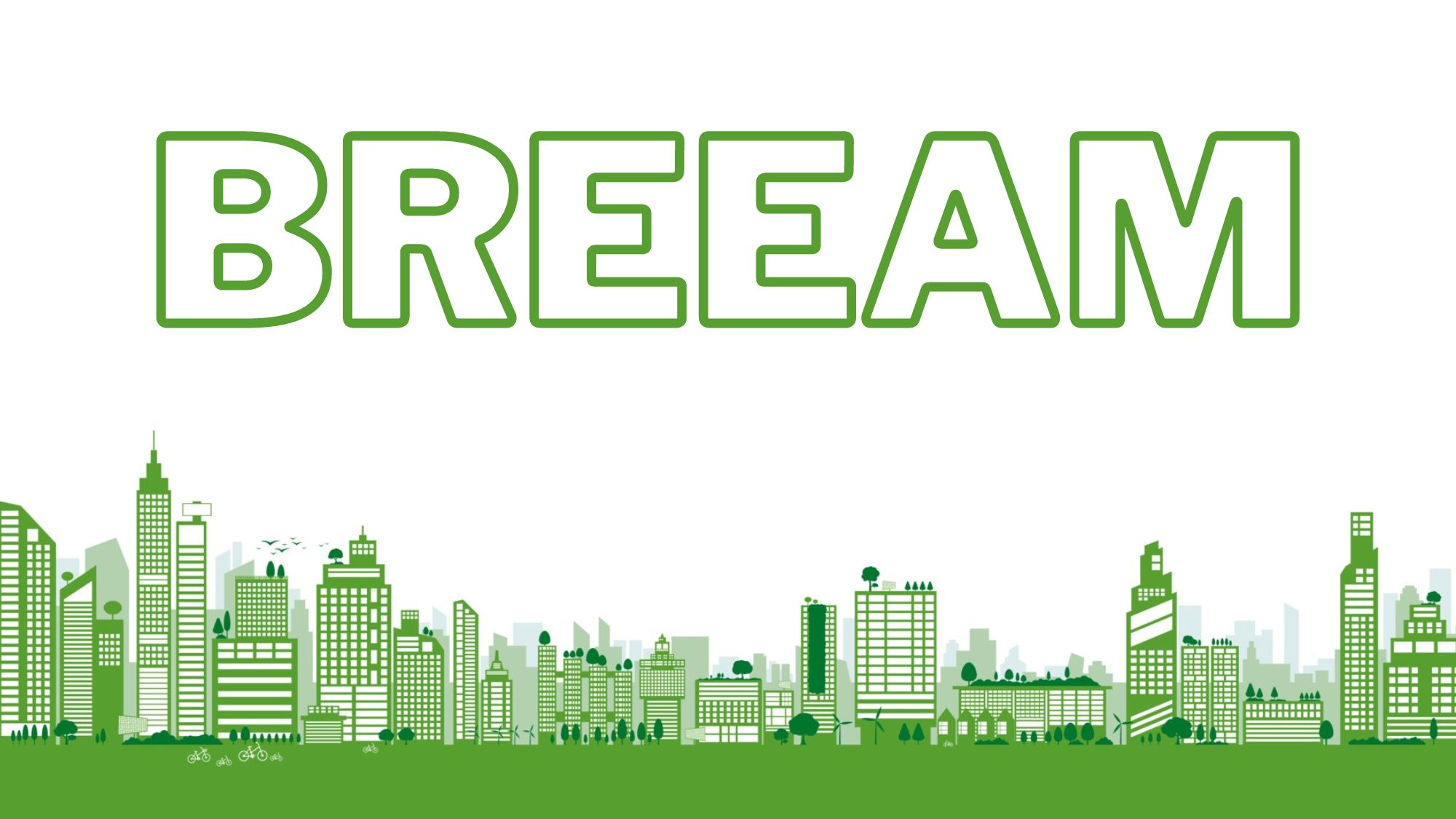 A green lifestyle of a city showing BREEAM assessments importance