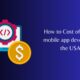 Cost of hiring a mobile app developer in the USA