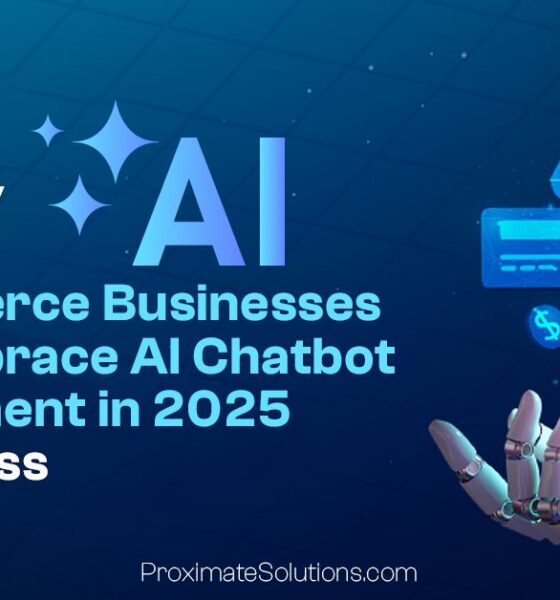 Why Every E-commerce Store Needs an AI Chatbot Development Company in 2025?